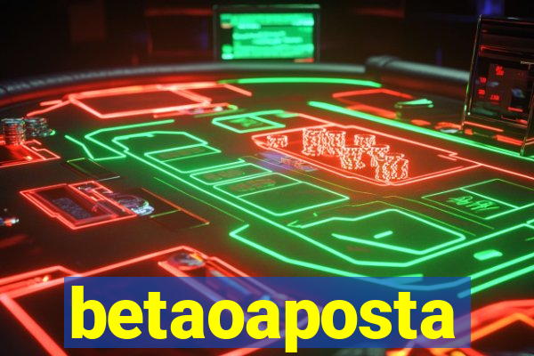 betaoaposta