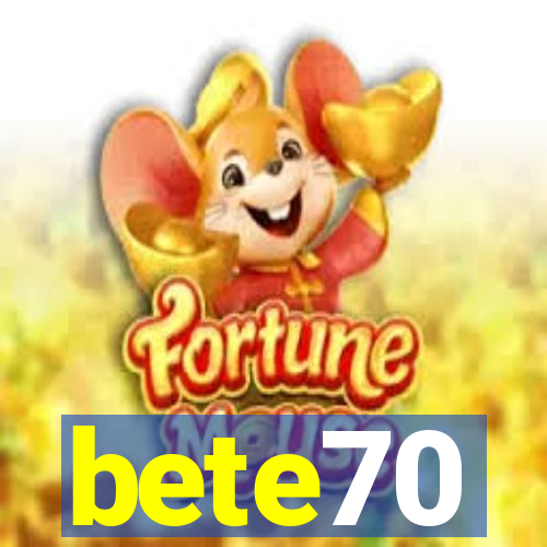 bete70