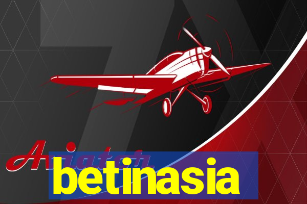 betinasia