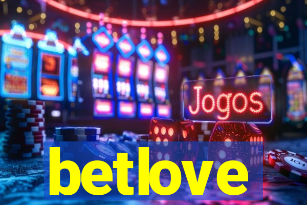 betlove