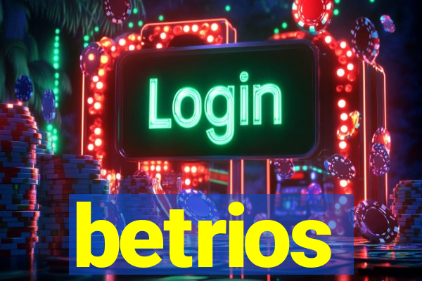 betrios