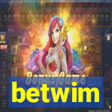 betwim