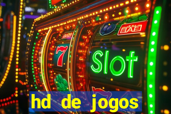 hd de jogos aliexpress - download