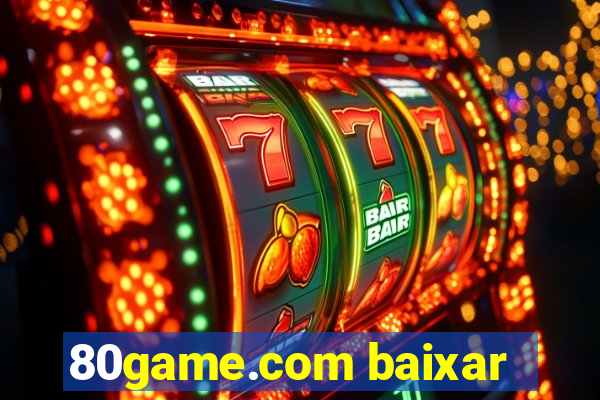 80game.com baixar