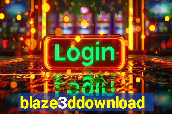 blaze3ddownload