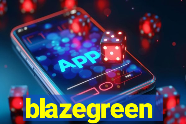 blazegreen