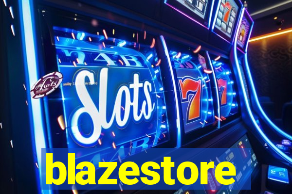 blazestore