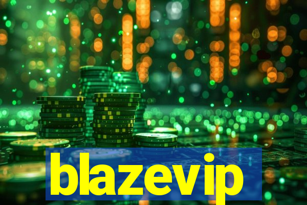 blazevip