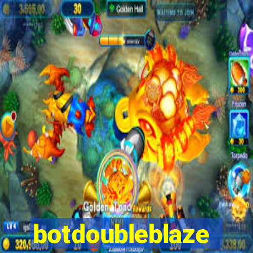 botdoubleblaze