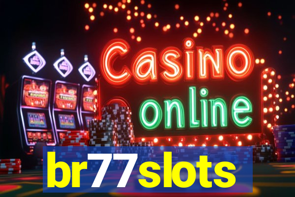 br77slots