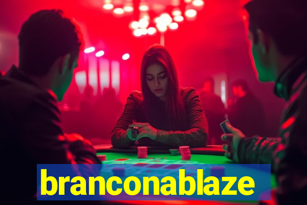 branconablaze