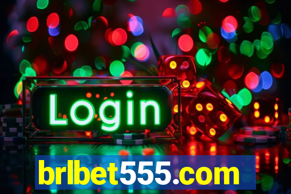 brlbet555.com