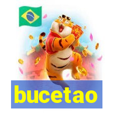 bucetao