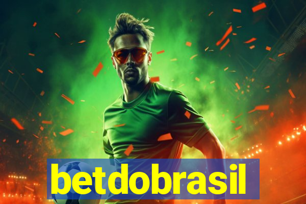 betdobrasil