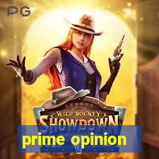 prime opinion