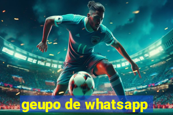 geupo de whatsapp