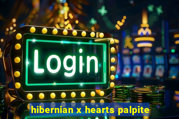 hibernian x hearts palpite