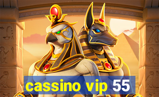 cassino vip 55