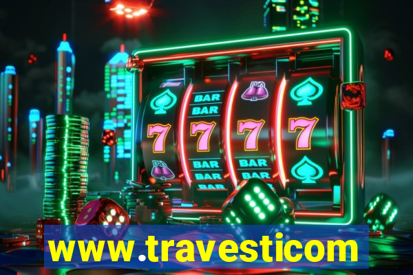 www.travesticomlocal