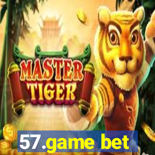 57.game bet