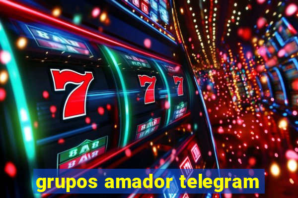 grupos amador telegram