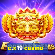 c.x19 casino