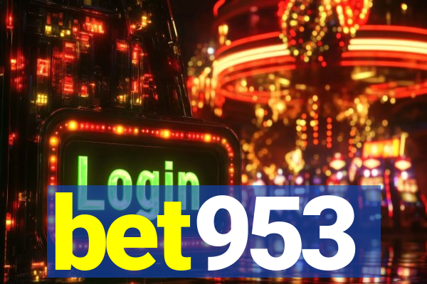 bet953