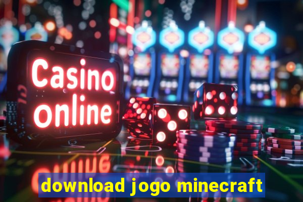 download jogo minecraft