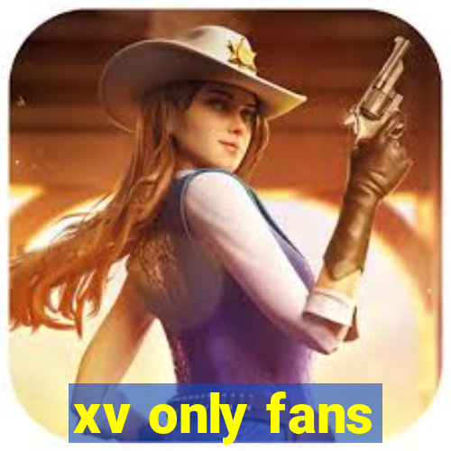 xv only fans