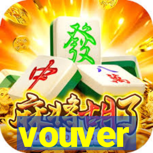 vouver