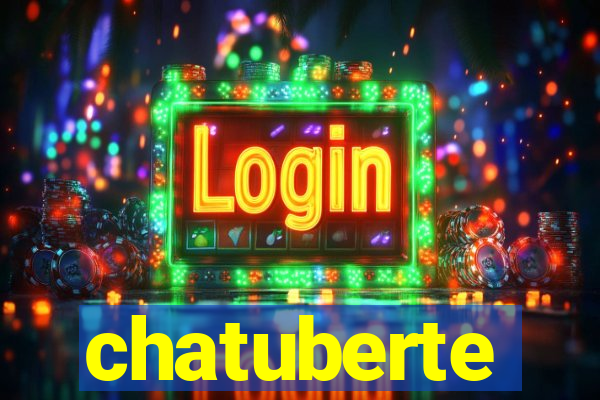 chatuberte