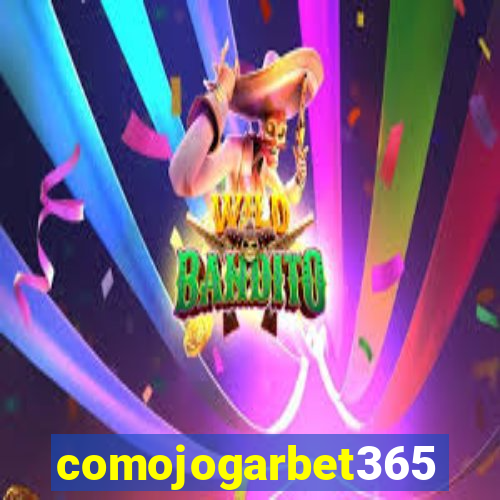 comojogarbet365