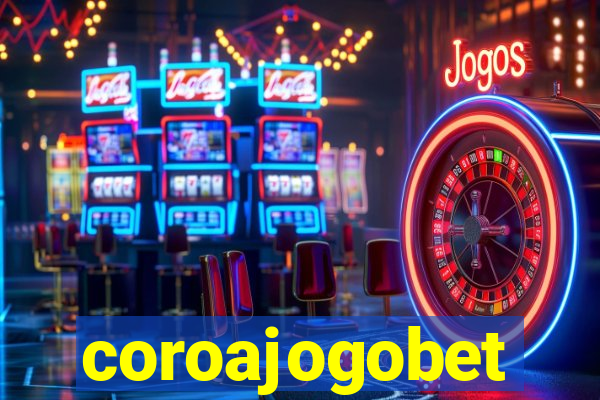 coroajogobet