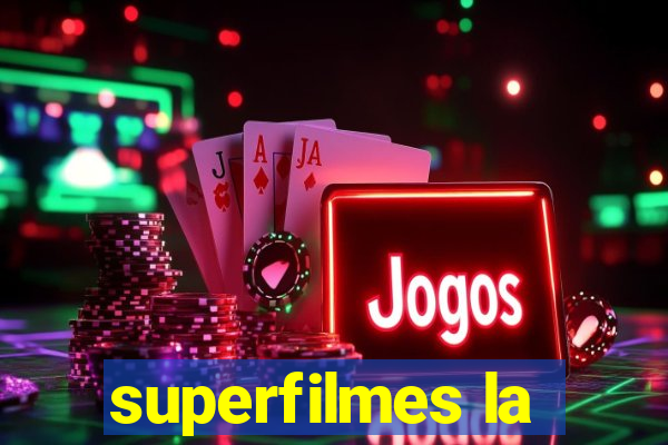 superfilmes la