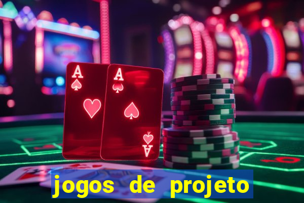 jogos de projeto de vida