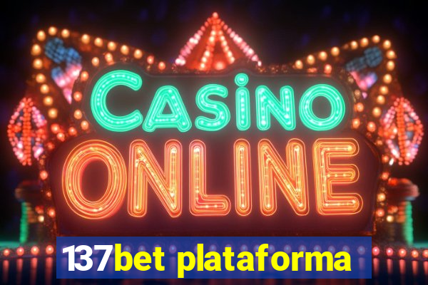 137bet plataforma