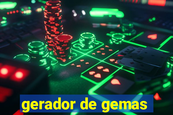 gerador de gemas