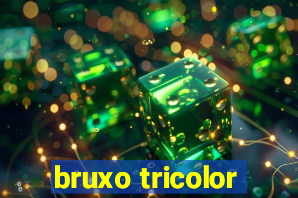 bruxo tricolor