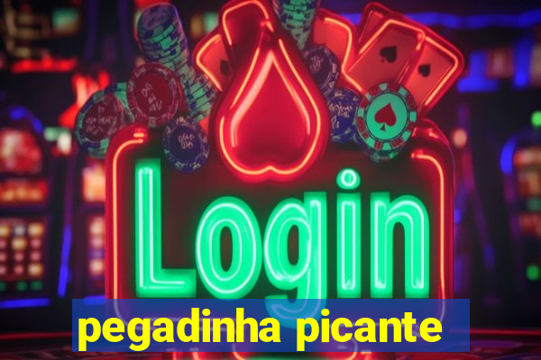 pegadinha picante