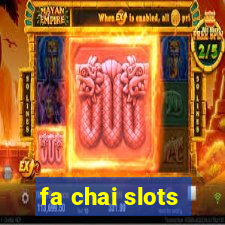 fa chai slots