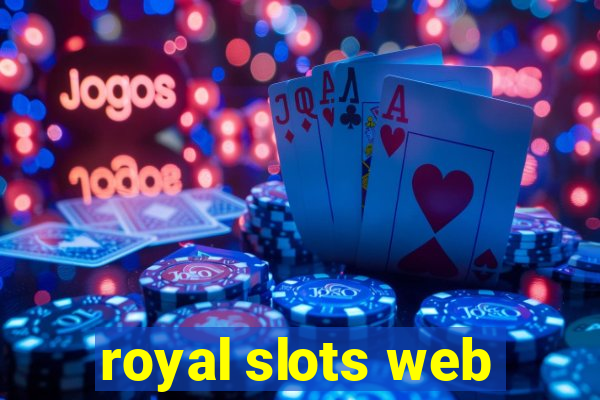 royal slots web