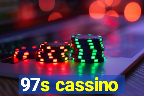 97s cassino