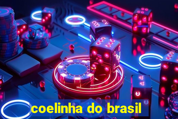 coelinha do brasil