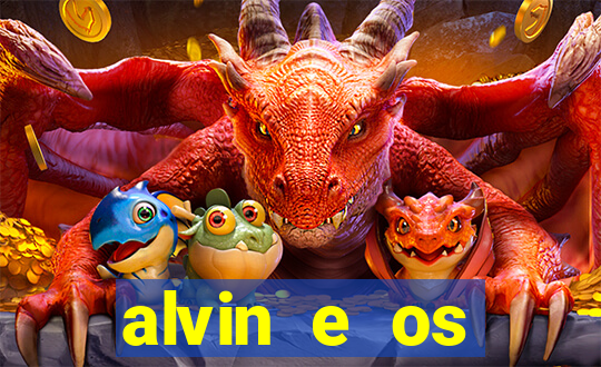 alvin e os esquilos 3 filme completo dublado download