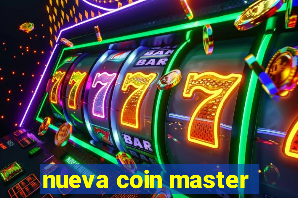 nueva coin master