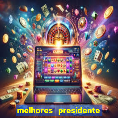 melhores presidente do brasil