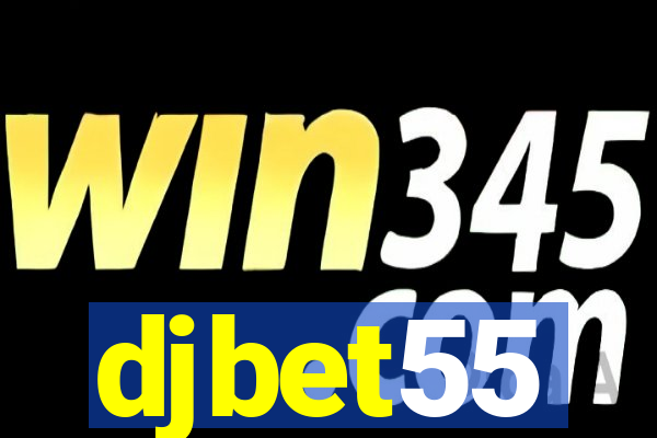 djbet55