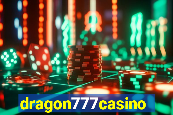 dragon777casino