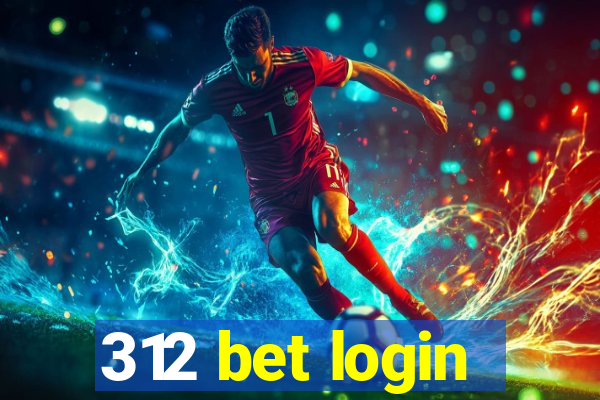 312 bet login