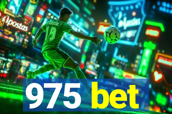 975 bet